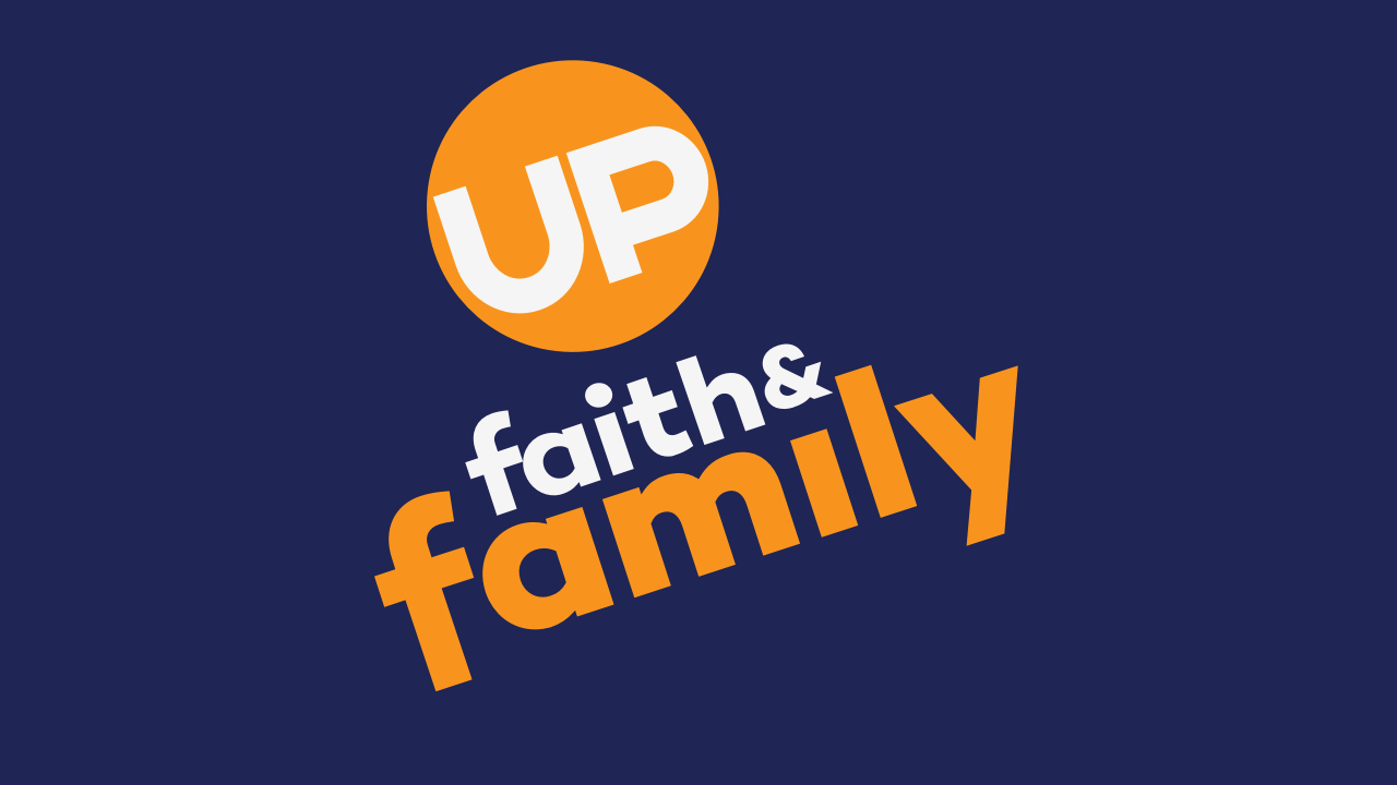 my.upfaithandfamily.com activate
