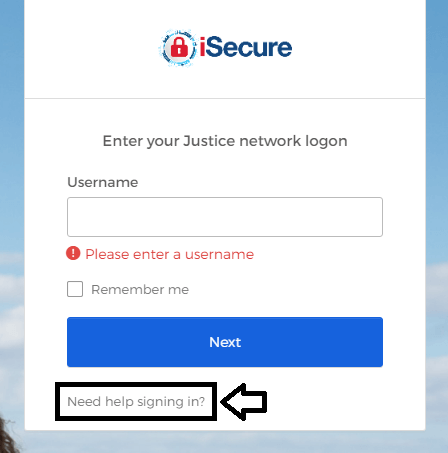 click on need help in sign in option in justice portal login page