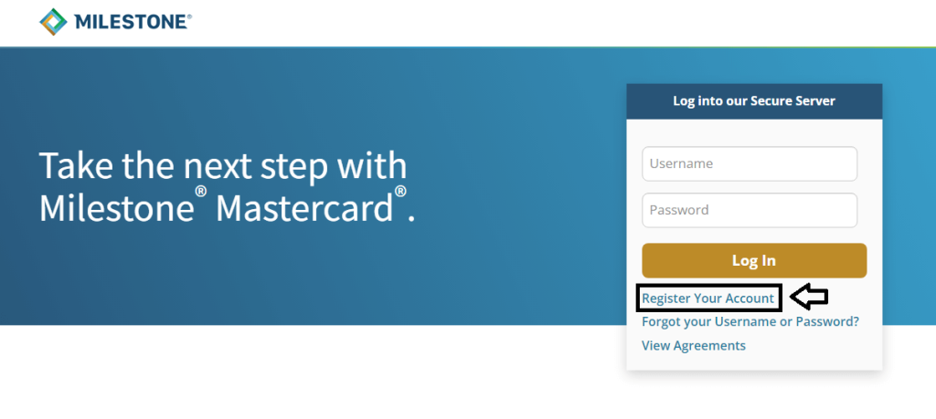 click on register your account in milestone credit card login page
