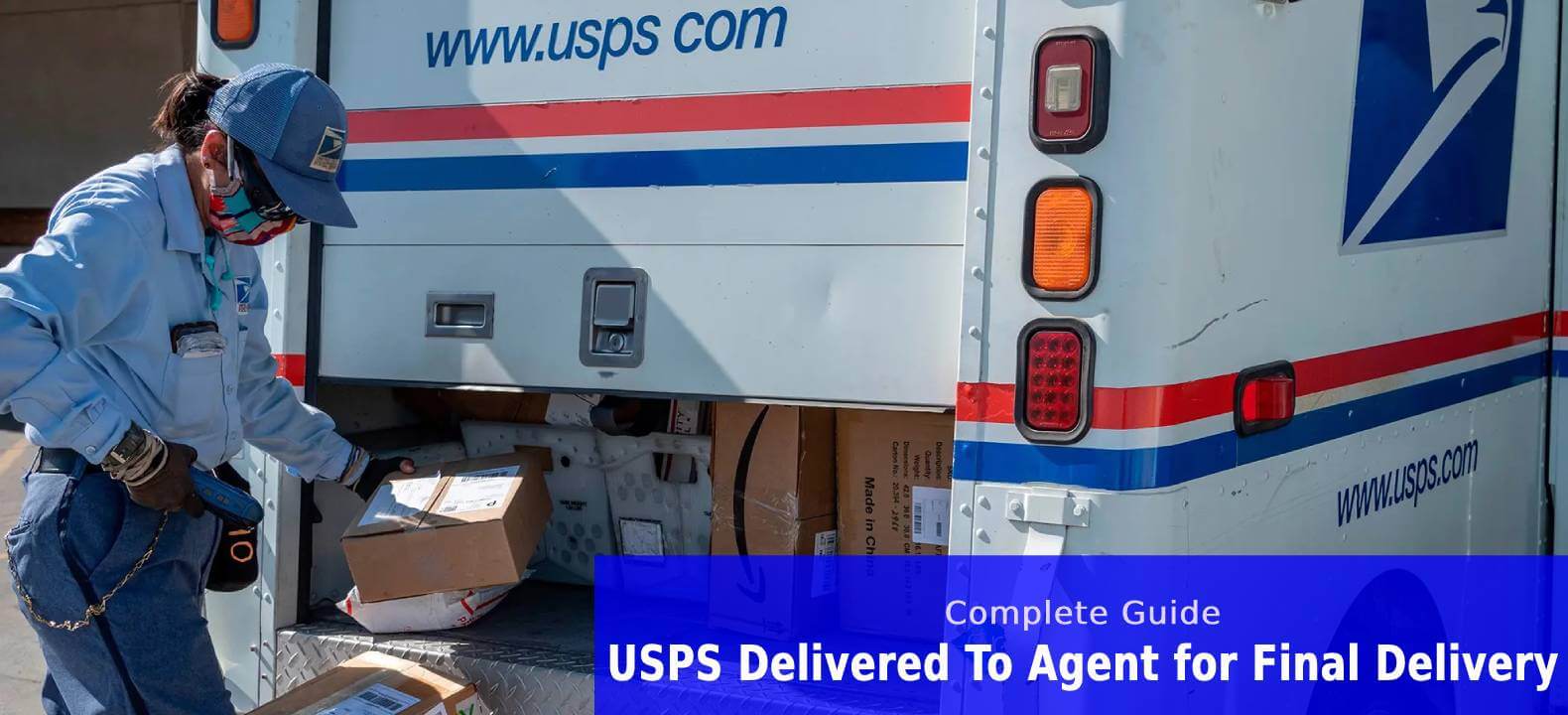 what does usps delivered to agent for final delivery mean