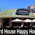 Yard House Happy Hour Times & Menu with Price - Perfect Guide [2023]
